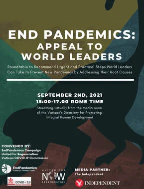Sep 2 - The Roundtable to Recommend Urgent and Practical Steps World Leaders Can Take to Prevent New Pandemics by Addressing their Root Causes.